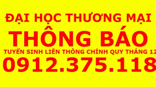 Thông báo: Đợt thi tuyển sinh liên thông ĐH Thương Mại tháng 12