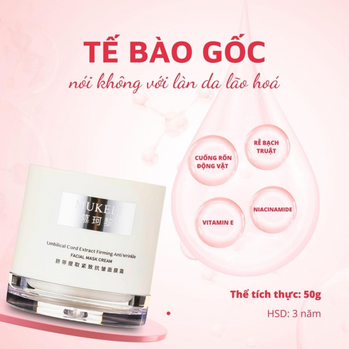 Kem ngày chống lão hóa, căng da chiết xuất cuống rốn MUKELI