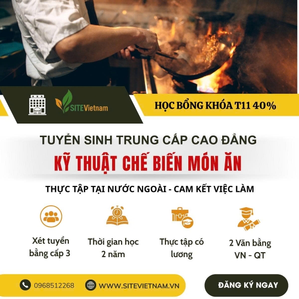 SITEVietnam  Tuyển sinh ngành Kỹ thuật chế biến món ăn hệ TC/CD văn bằng kép